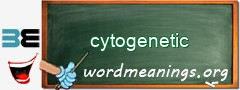 WordMeaning blackboard for cytogenetic